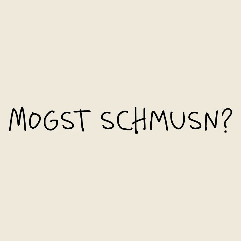 Mogst schmusn? Dialekt Minimal Statement