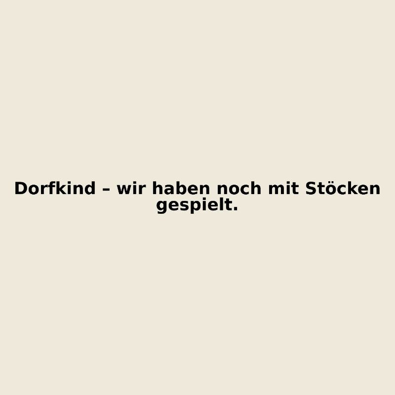 Dorfkind, Design