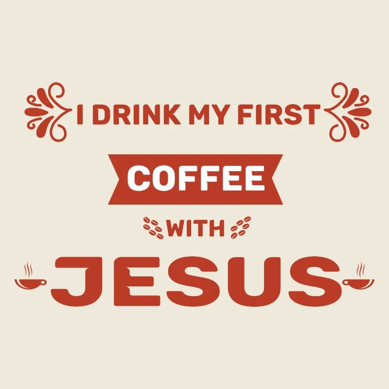 Kaffeetrinker mit Glauben Spruch