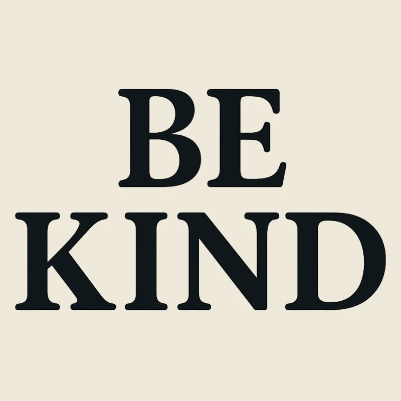 Inspirational Be KInd Lettering
