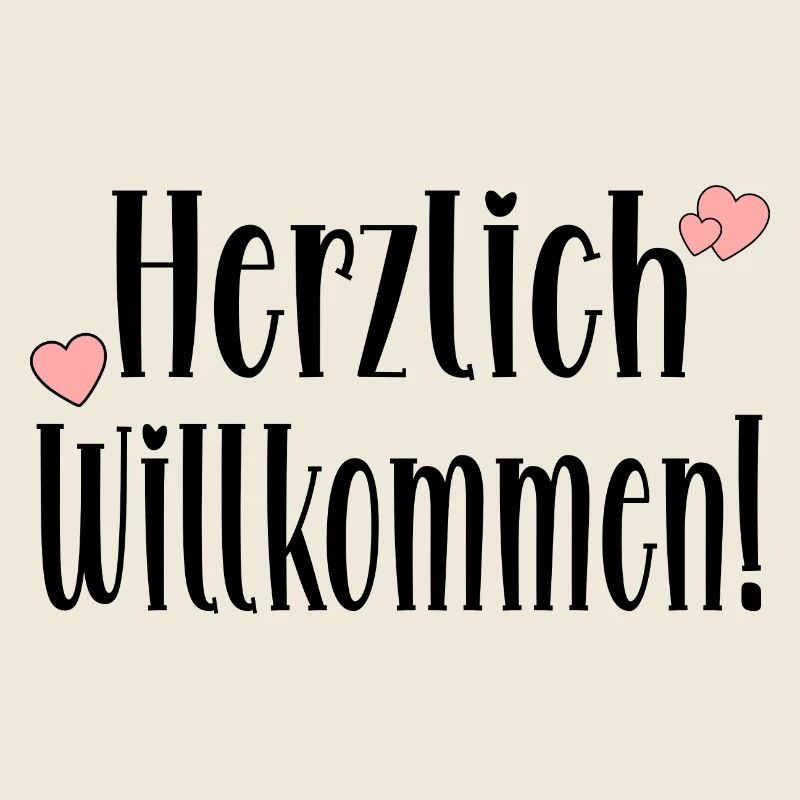 Herzlich Willkommen Sprüche - Geschenke