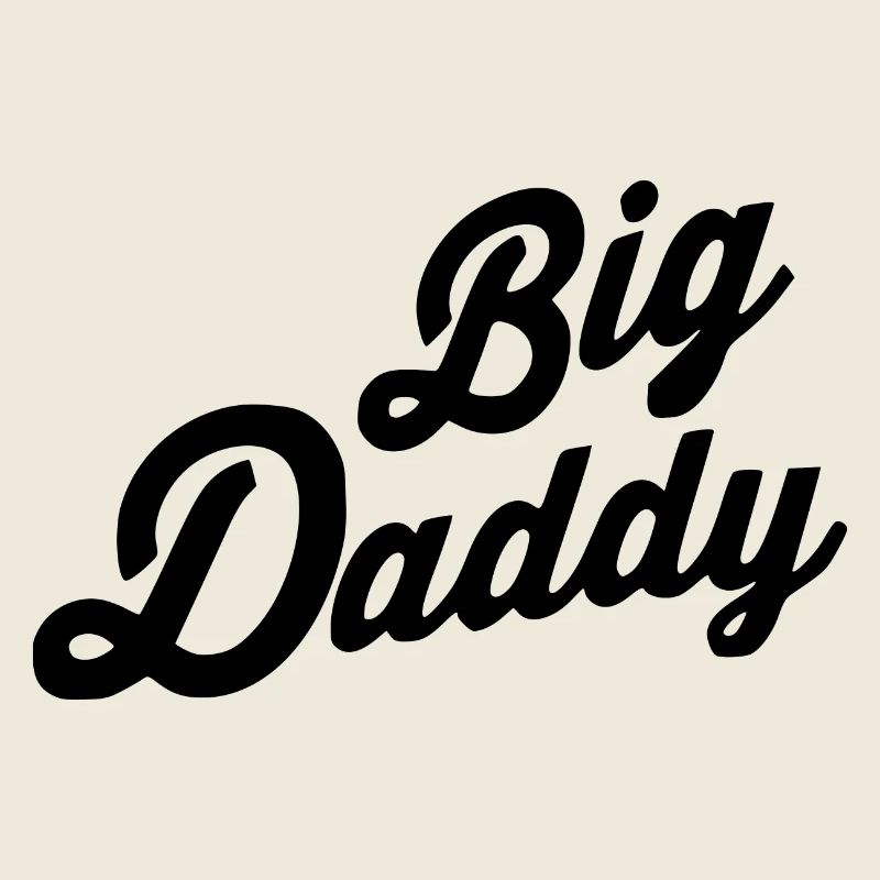 Big daddy