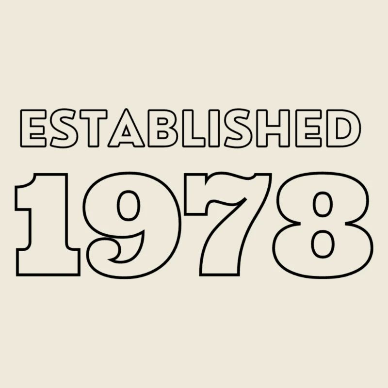 Established 1978 - Feier dein Geburtsjahr