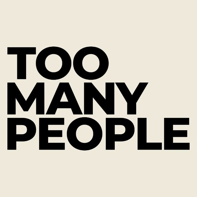 Too many people – Introvert mood