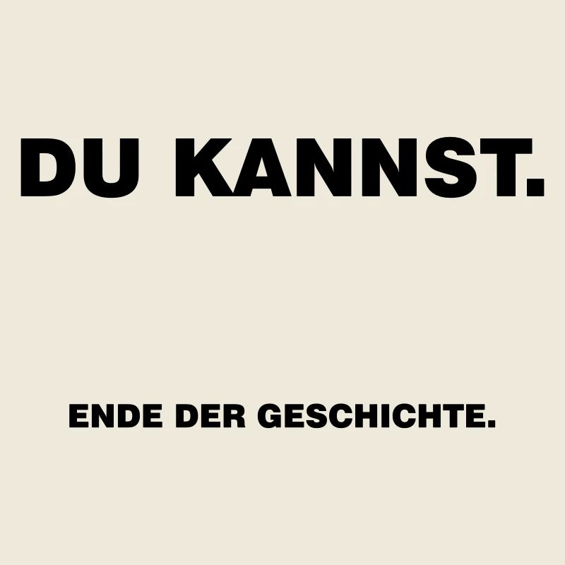 Du_kannst.-Ende_der_Geschichte.