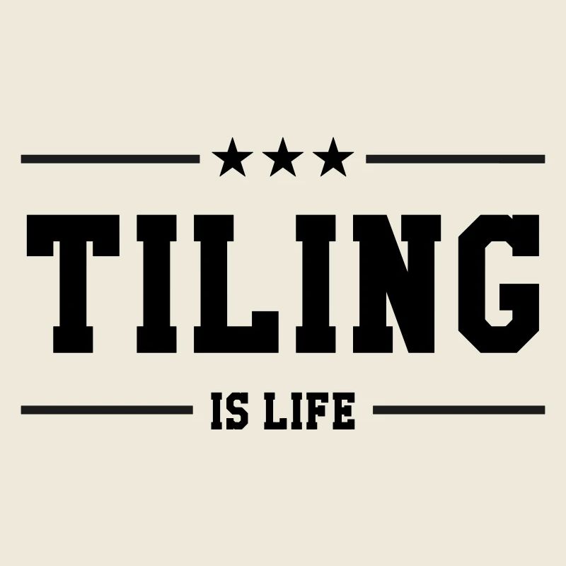 Tiling is life