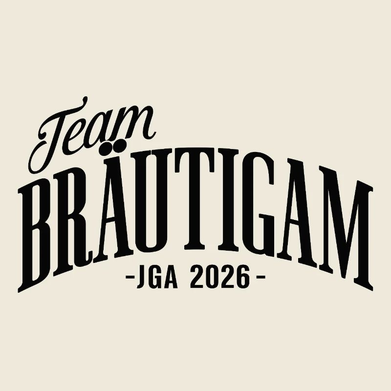 Team Bräutigam JGA 2026 Junggesellenabschied
