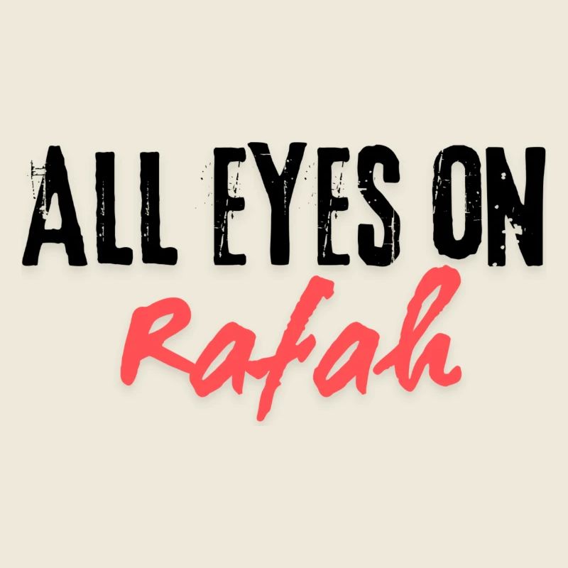 All Eyes On Rafah