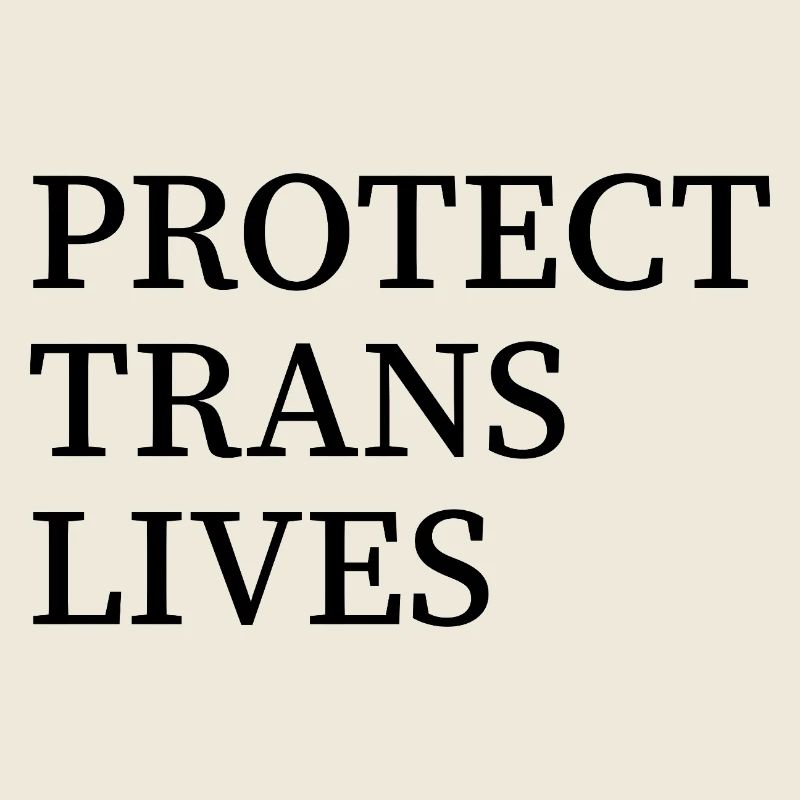 Protect trans lives