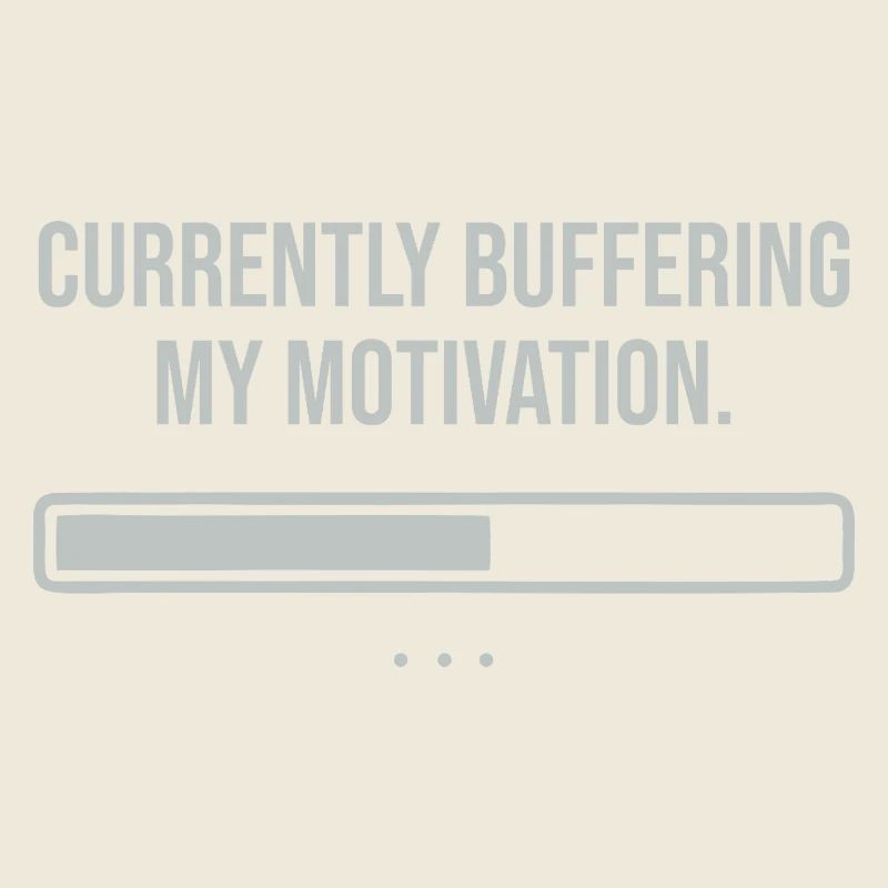Currently buffering my motivation