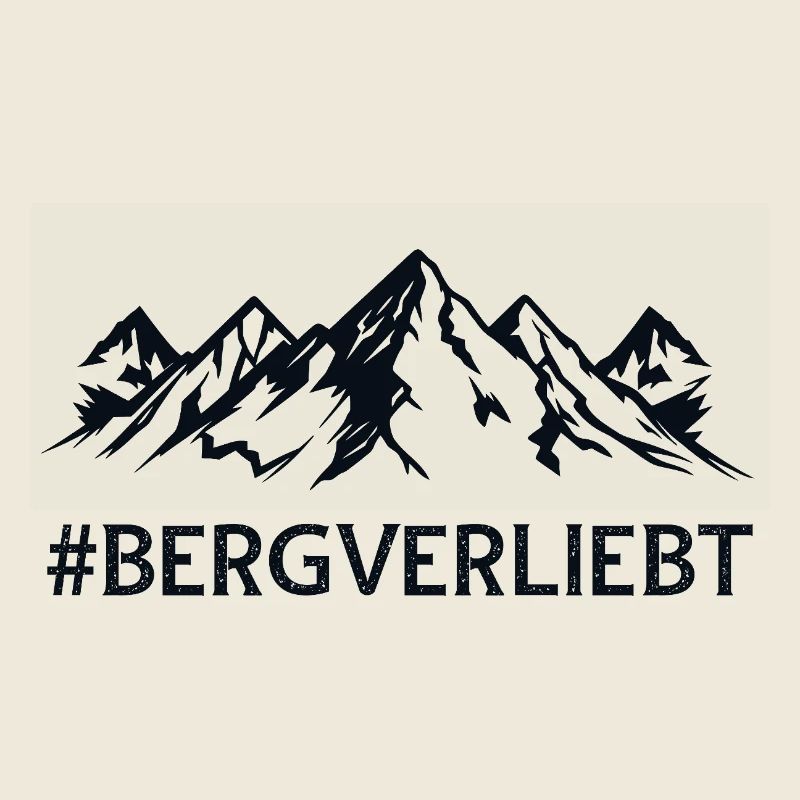 Bergverliebt mit Hashtag Bergige Landschaft Berge 