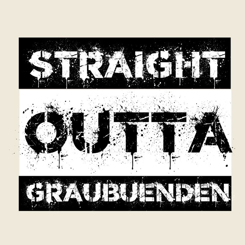 Straight Outta Graubünden Geschenk Stadt