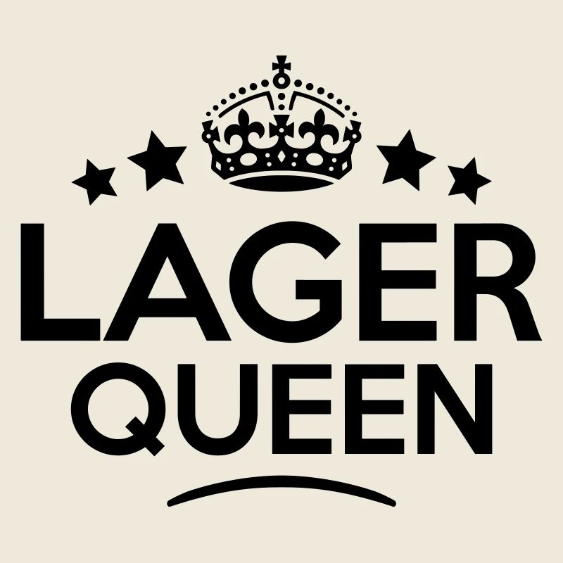 lager queen keep calm style copy