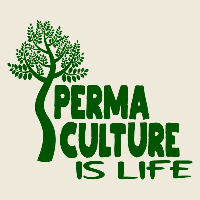 Permaculture Is Life
