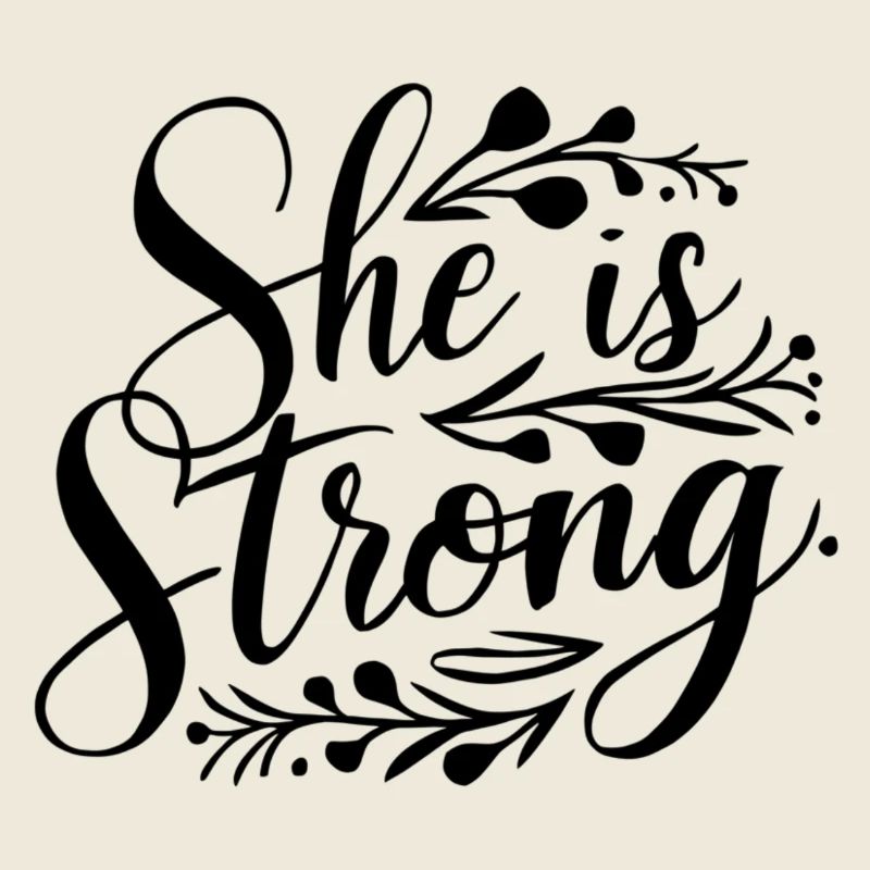 She's strong