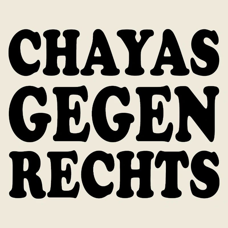 chayas gegen rechts