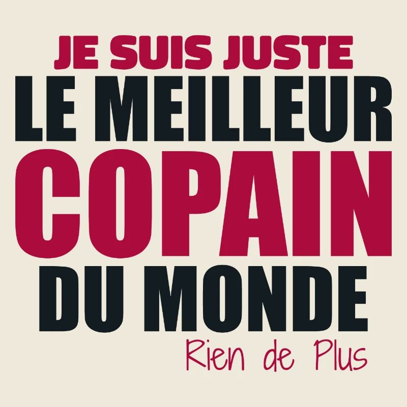 Ich bin einfach der beste Freund der Welt