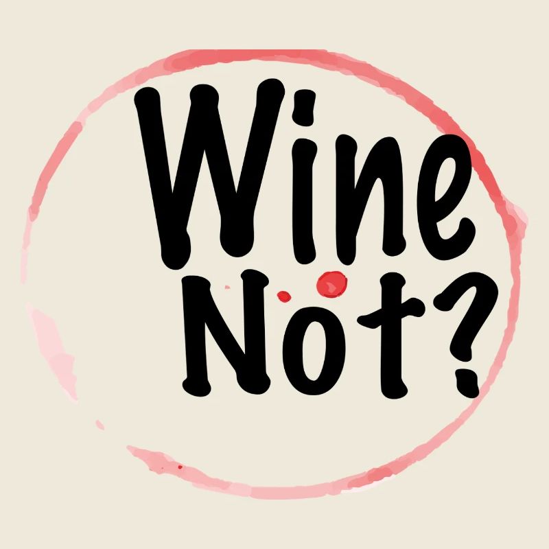 Wine Not ?