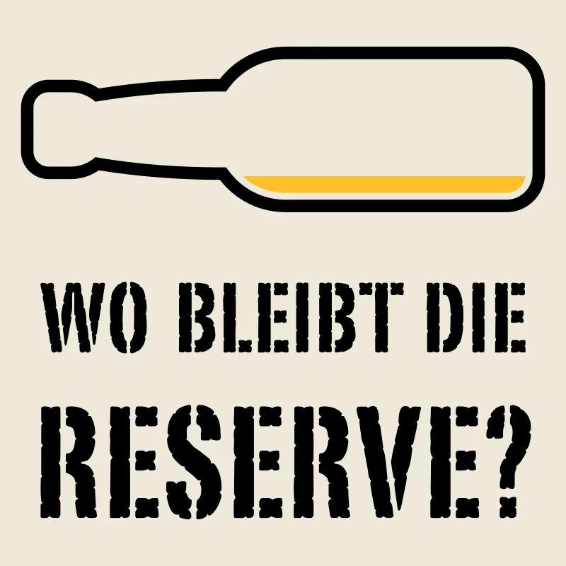 Wo Bleibt Die Reserve? (Bier / Bierchen / POS 2C)