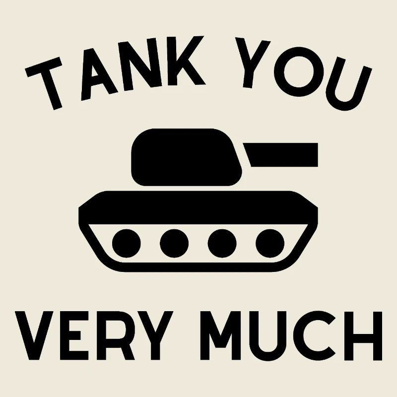 Tank You Very Much Panzerkampfwagen