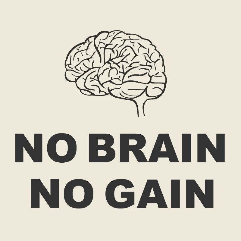 Pas de cerveau sans gain