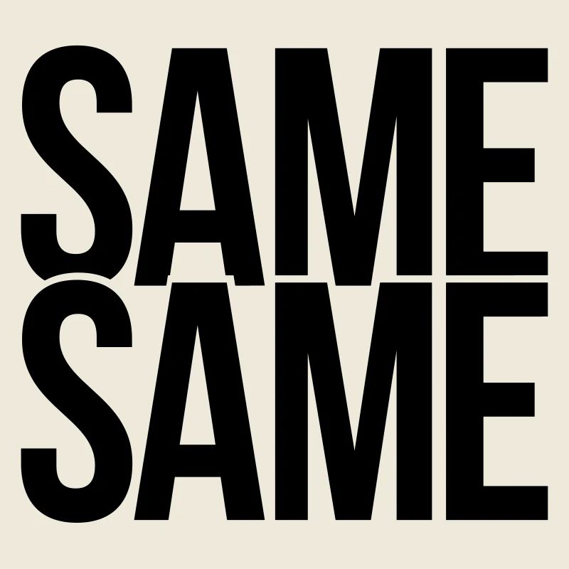 same same