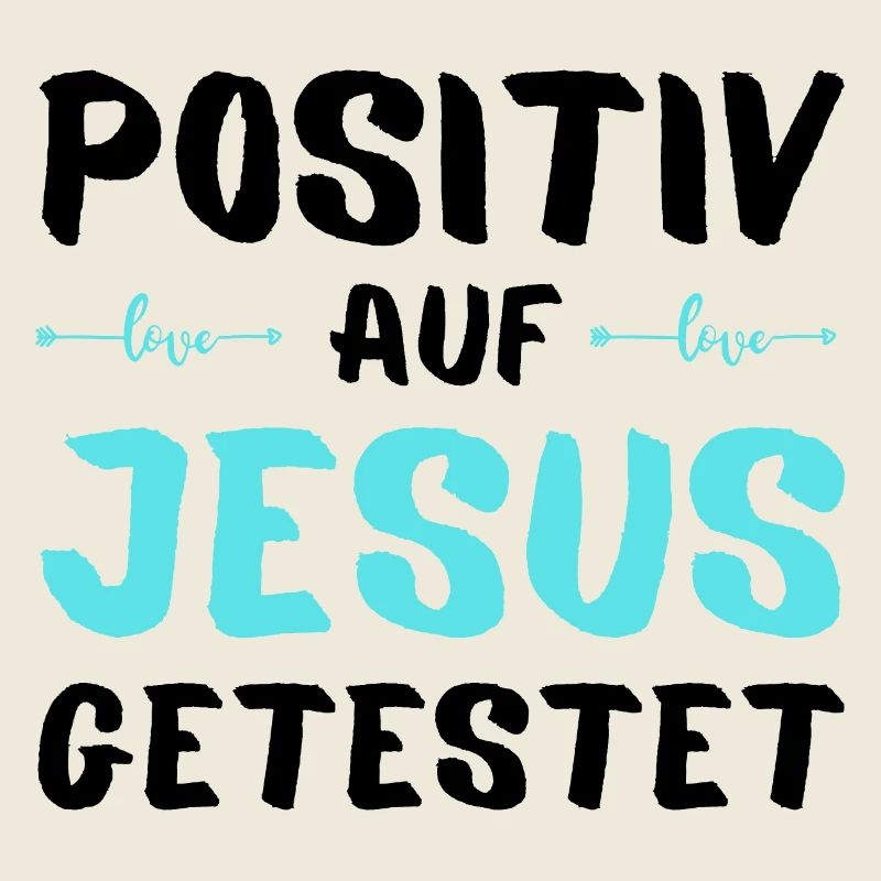 Auf Jesus getestet Gott Geschenkidee