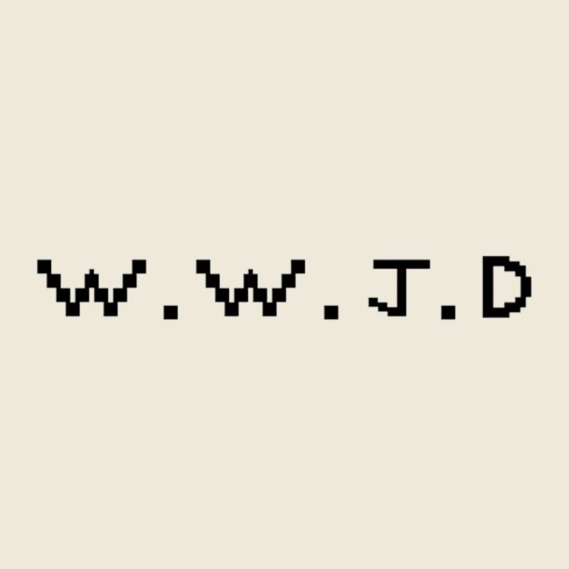 W.W.J.D