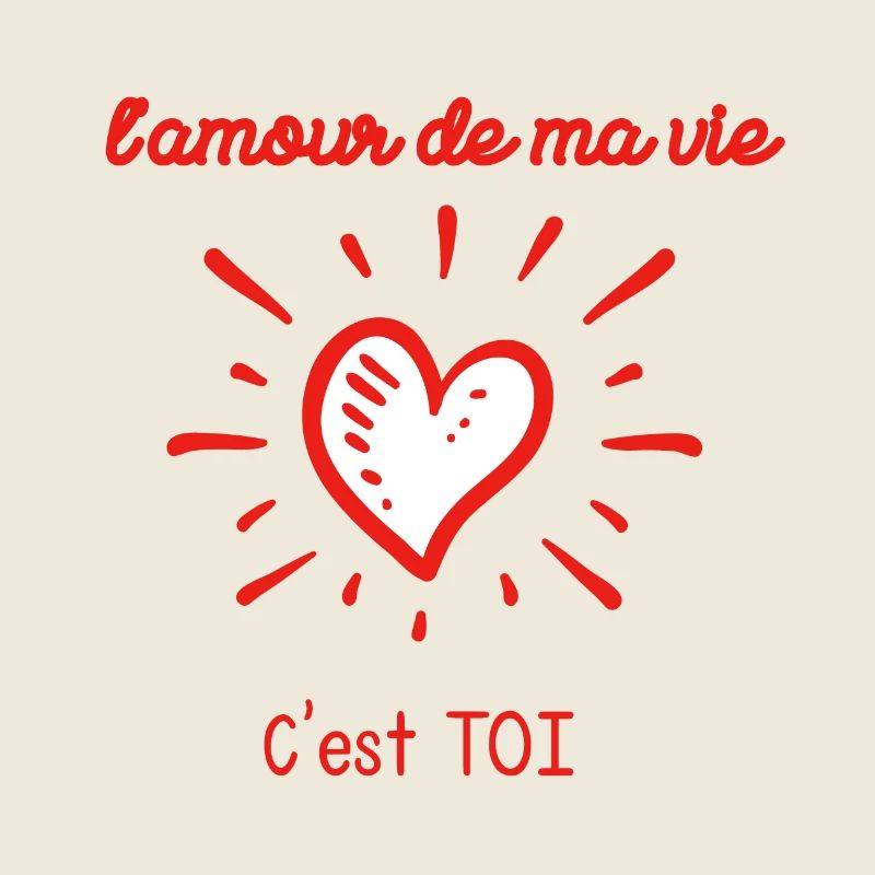 L'Amour de ma vie C’est TOI