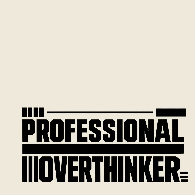 Introvertiert professional Overthinker