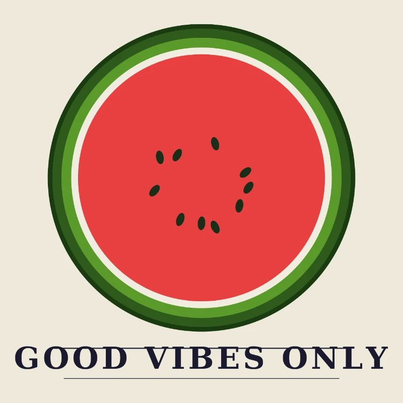 Good  vibes only