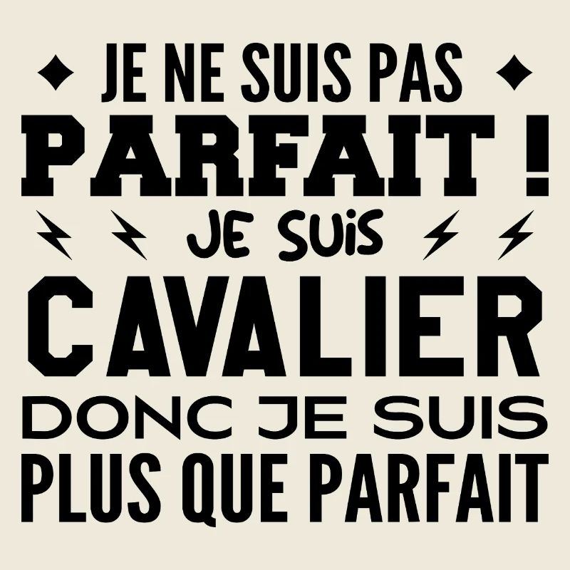 Un Cavalier plus que parfaite, métier de rêve