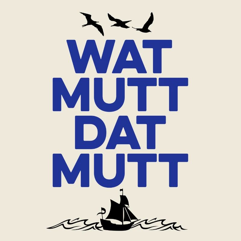 Wat mutt dat mutt - Norddeutsch, Geschenkidee