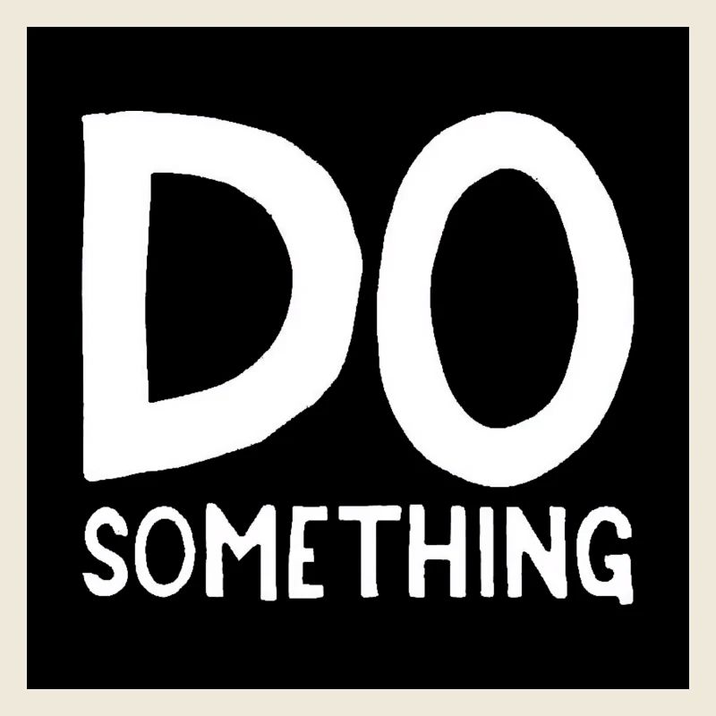 DO something noir blanc