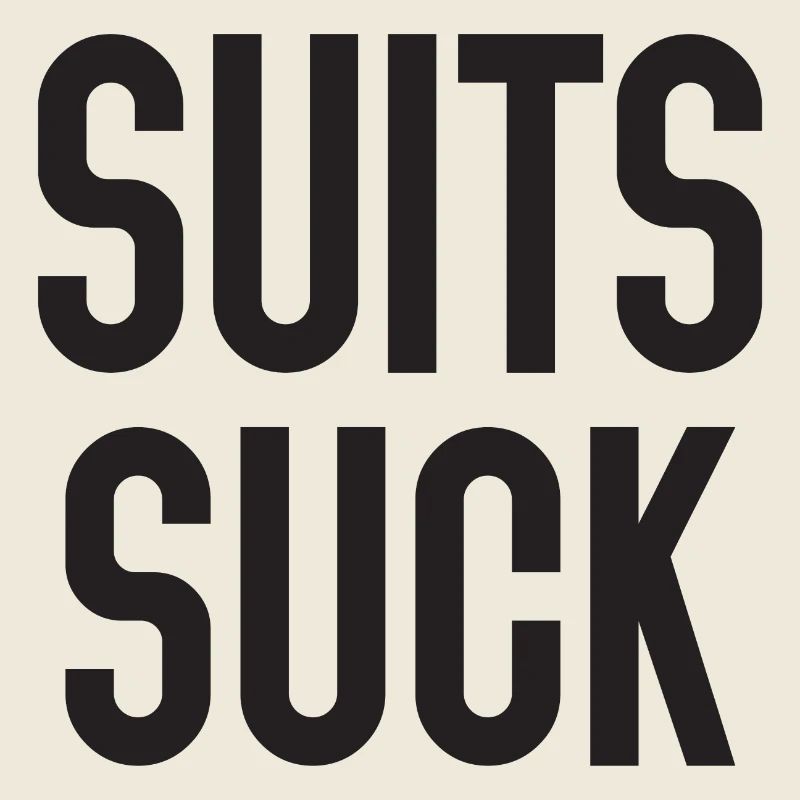 Suits Suck