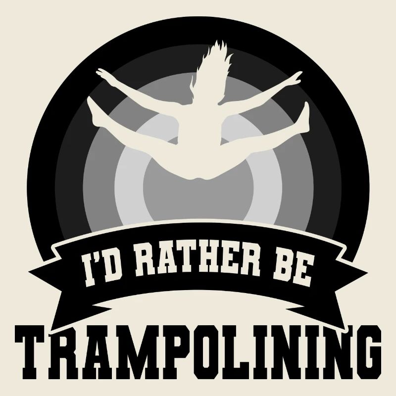 I’d Rather Be Trampolining