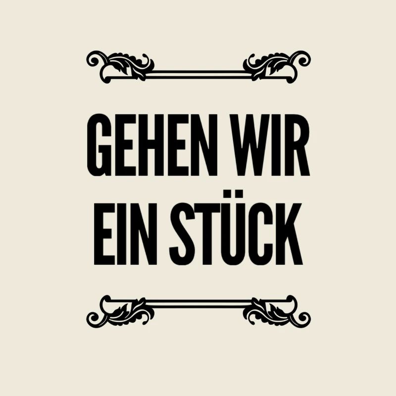 gehen wir ein Stück