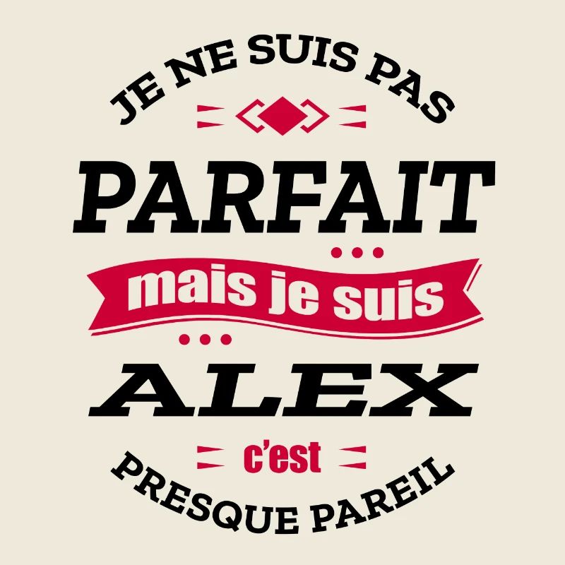 ALEX PARFAIT - PRENOM ALEX