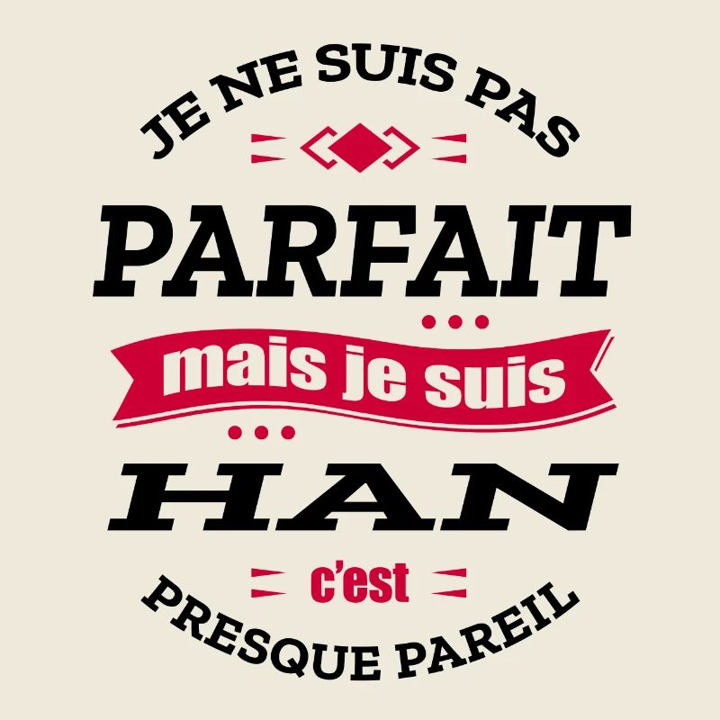 HAN PARFAIT - PRENOM HAN