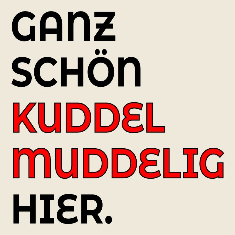 KUDDELMUDDELIG PLATTDEUTSCH SPRÜCHE