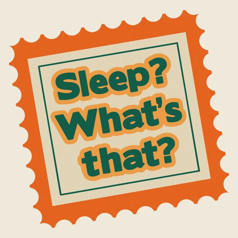Sleep What's That Retro Stamp Design
