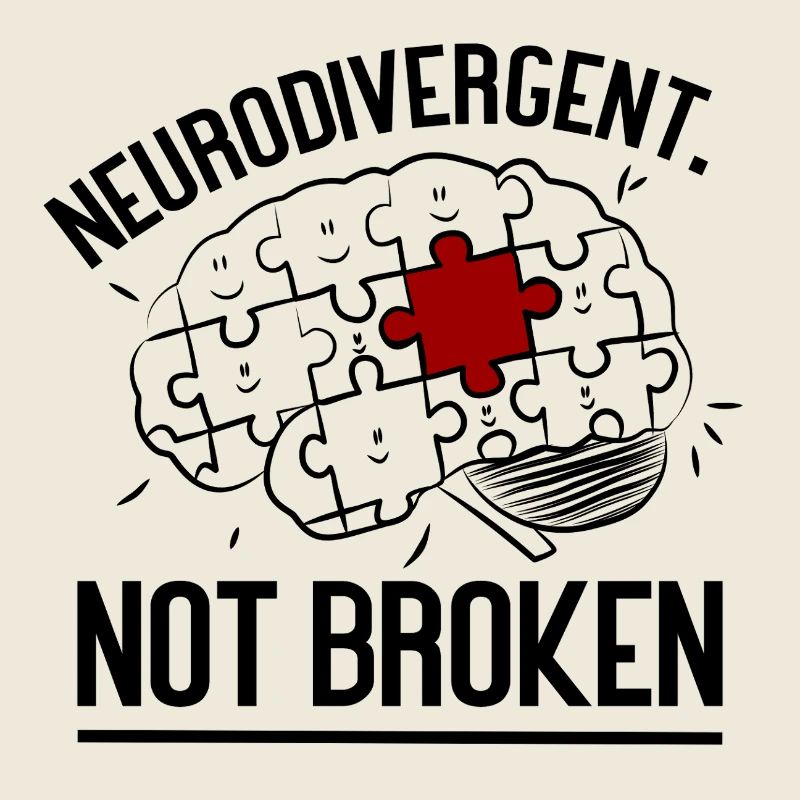 Neurodivergent Not Broken – Strong Mind Statement