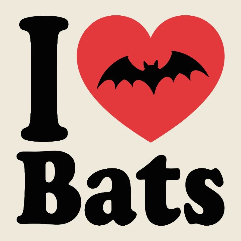 I Love Bats – Bat Lover