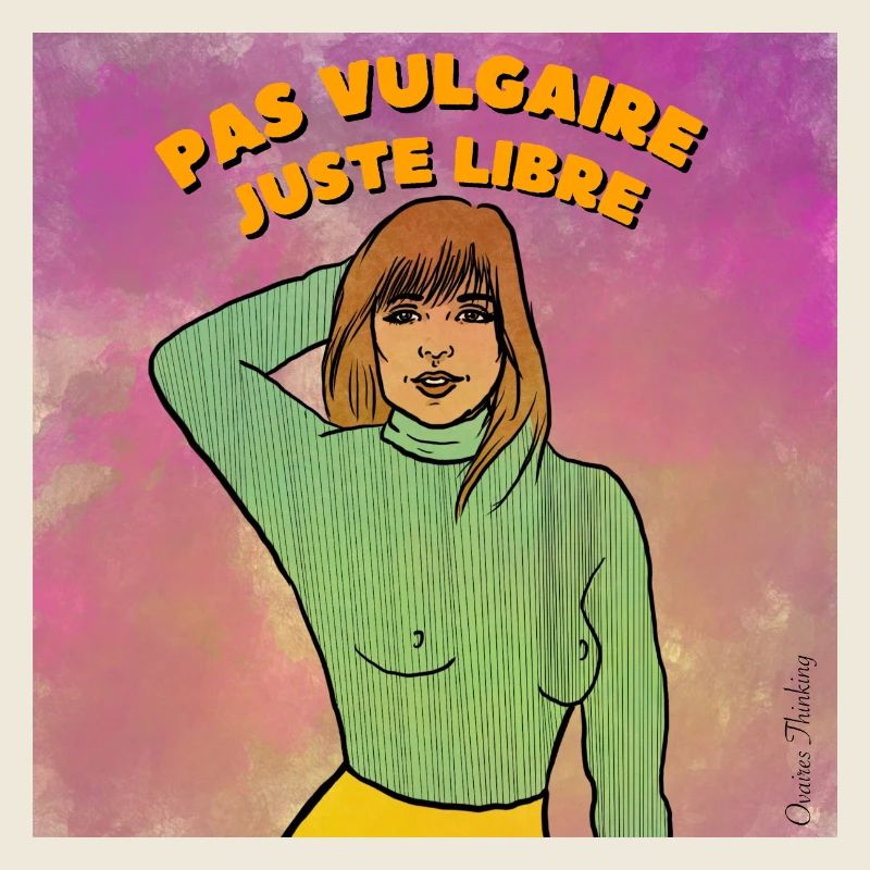 Pas vulgaire juste libre 