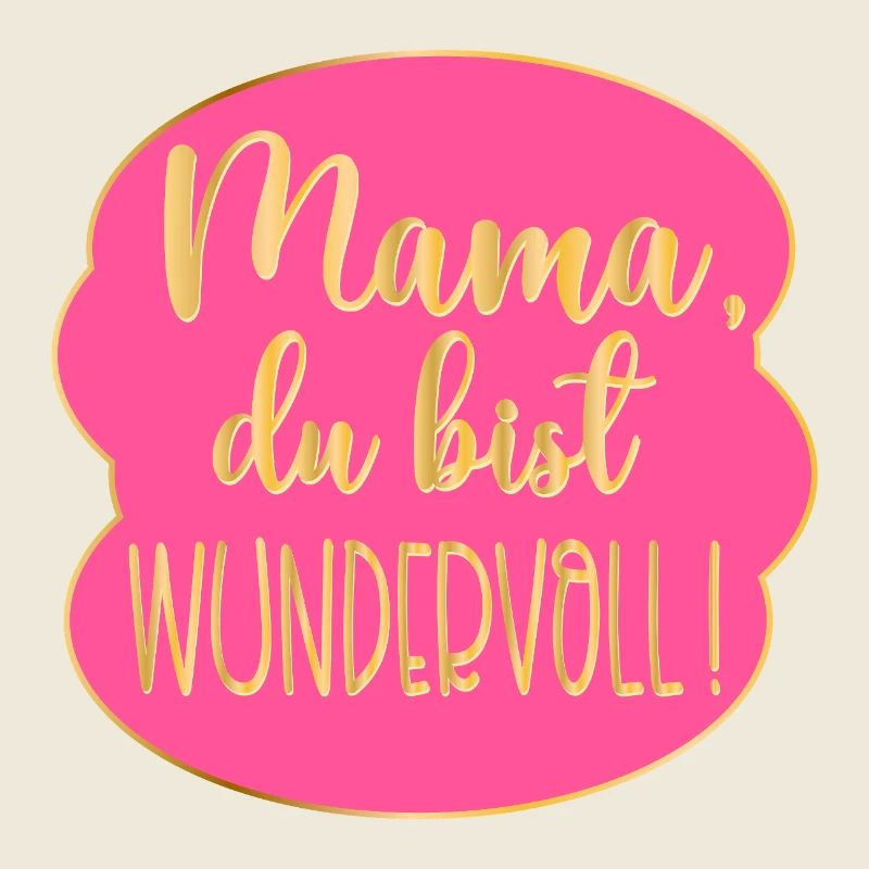 Wundervolle Mama Muttertag