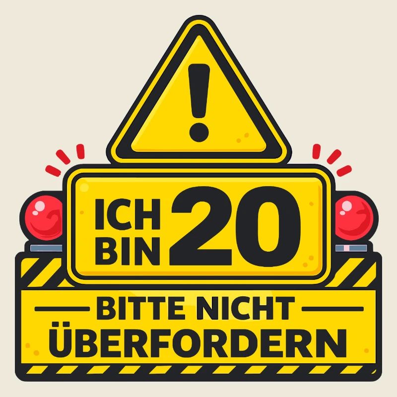 Ich bin 20 – Bitte nicht überfordern