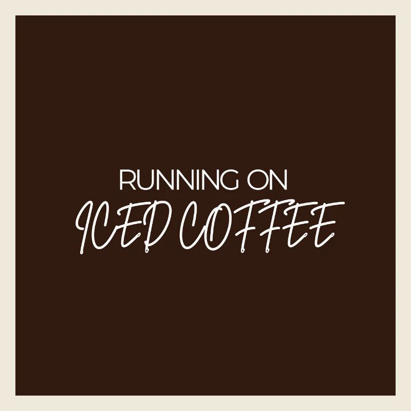 "RUNNING ON ICED COFFEE" Graphic Tee Design