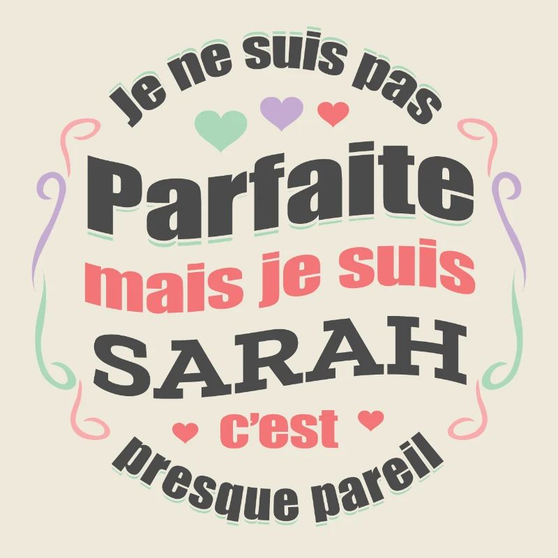 SARAH PARFAITE - PRENOM SARAH