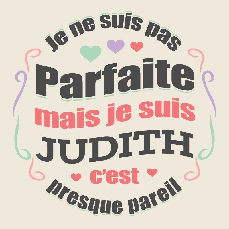 JUDITH PARFAITE - PRENOM JUDITH