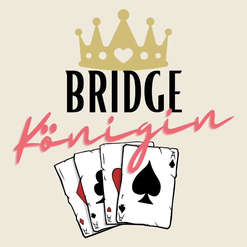 Bridge Königin